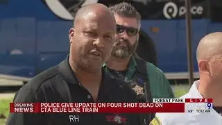 Forest Park authorities give press conference on CTA Blue Line train shooting that killed 4 people