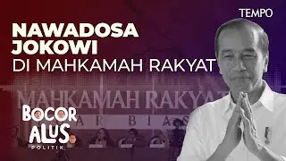 Mahkamah Rakyat Menggugat Presiden Jokowi dan Partai Politik | Bocor Alus Politik