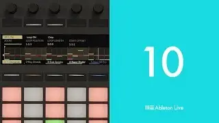 Ableton Live 10: New MIDI Clip Editing on Push