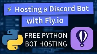 Hosting a Python Discord Bot for Free with Fly.io