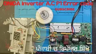 ONIDA Inverter A.C PCB P1 error code repair