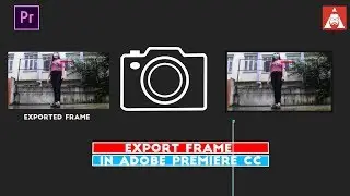 How to Export Frame As Image In Adobe Premiere