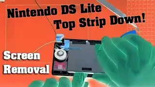 DS Lite - Top Screen Removal!