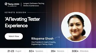 ‘AI’levating Tester Experience | Rituparna Ghosh | Testμ 2024 | LambdaTest