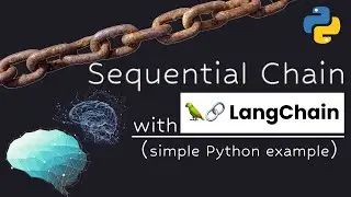 SequentialChain with LangChain - Python Example (explained)