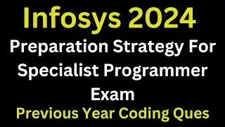 How To Prepare For Infosys Specialist Programmer ? | Infosys Specialist Programmer Coding Questions