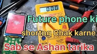 future phone ki shorting kaise nikale | kaypad mobile ki shorting kaise chank kare || how to repair