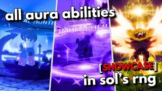 All AURA ABILITIES Showcase In Roblox Sol's RNG