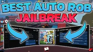 Best Jailbreak Auto Rob Script | *Undetected*