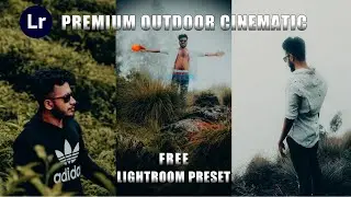 Premium Outdoor Cinematic Lightroom preset Free download | Lightroom Mobile Tutorial | DNG