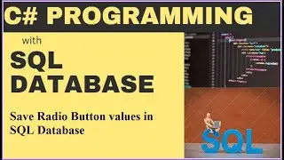 How to Save Radio button Values in SQL Database