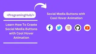 Social Media Buttons with Cool Hover Animation using only HTML,CSS & JavaScript