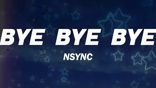 *NSYNC - Bye Bye Bye (Lyrics) (Deadpool 3 Soundtrack)