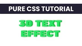 3d Text Effect | Pure CSS Tutorial