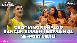 Calon Rumah Cristiano Ronaldo di Portugal Bakal jadi Properti Termahal se-Negara!