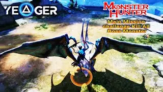 YEAGER | Main Mission challenge Kill All Boss Monster