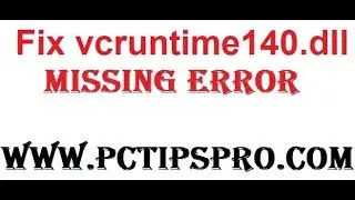 How to Fix vcruntime140.dll Missing Error in Windows Computer/Laptop