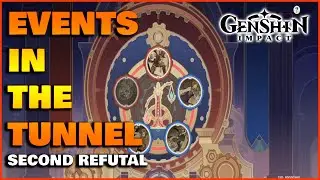 Events in the Tunnel | 2nd Refutal | Genshin Impact