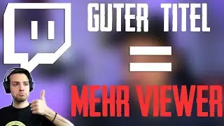 Was ist ein guter Streamtitel? || Tipps für einen ansprechenden Titel