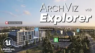 ArchViz Explorer for Unreal Engine 4