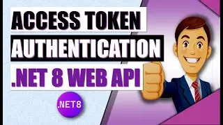 🔐Secure .NET 8 Web API with Access Token Authentication : Role-Based Authorization 🚀