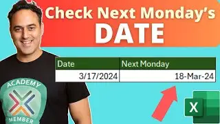 Quick Tips to Get Next Monday's Date: Excel Date Magic