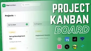 Build Project KanBan Board Using React, Typescript,  Shadcn UI, and Tailwind CSS