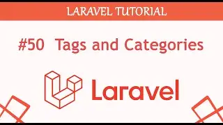 #50  Tags and Categories in Laravel