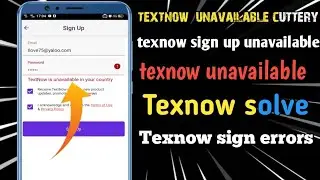 TextNow is Unavailable In Your CountryTextNow unavailable problem