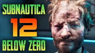 ВЫЖИВАНИЕ В SUBNAUTICA: BELOW ZERO (РЕЛИЗ) - ПРОХОЖДЕНИЕ НА 12 ЧАСОВОМ СТРИМЕ #2