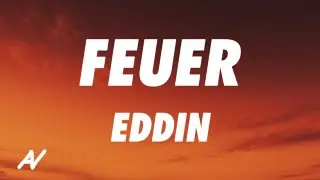 Eddin - Feuer (Lyrics)