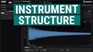 Finalizing the Instrument Structure | How to build a Sample Instrument in HALion - Episode 4