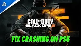 How To Fix Call of Duty: Black Ops 6 Crashing or Crashes at Startup on PS5