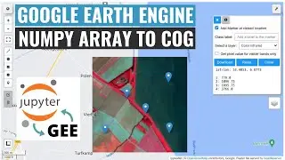 GEE Tutorial 100 - How to convert a Numpy array to Cloud Optimized GeoTIFF (COG)