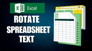 How To Rotate Text In MS Excel Spreadsheet