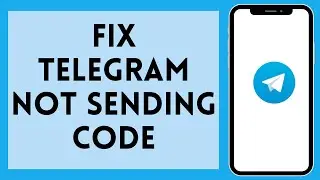 How To Fix Telegram Not Sending Code | Fix Telegram Verification Code Not Receiving Problem (Solved)