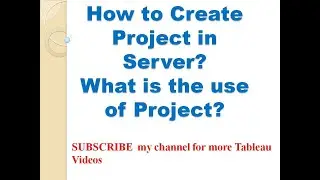 How to create a PROJECT/FOLDER in Tableau Server?