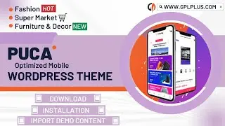 Puca – Optimized Mobile WordPress Theme Download, Installation and Import Demo Content