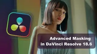 Advanced masking in DaVinci Resolve -  Color Grading tutorial