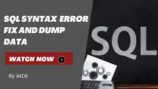 Sql Syntax Error Fix Dump Data By AkDk