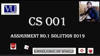 Cs001 Assignment No.1 Soution 2019