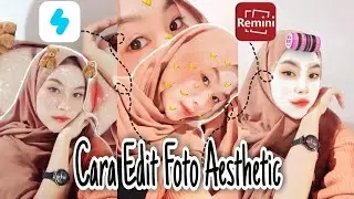 CARA EDIT FOTO AESTHETIC REMINI & SNOW ✨|| kekinian Instagram