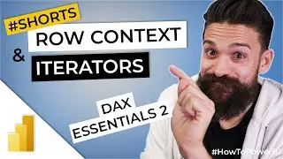 ROW CONTEXT & ITERATORS | DAX Essentials 2 #shorts