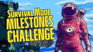 No Man's Sky - Survival Mode - All Milestones Challenge!