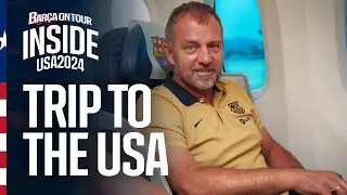 🔥 OFF TO ORLANDO FOR THE 2024 SUMMER TOUR | INSIDE TOUR (day 1) | FC Barcelona 🔵🔴