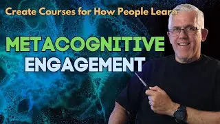 What is Metacognitive Engagement and how to use it to Optimize Learning