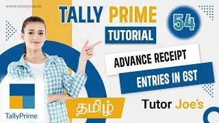 GST with Advance Receipt Entries in Tally Prime | Tutor Joes