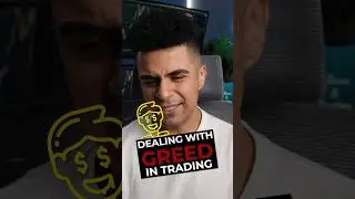 How to deal with greed in trading!