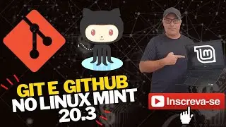 💻 BÁSICO do BÁSICO de Git e Github utilizando o Linux Mint 20.3 Una x64 🐧🐧