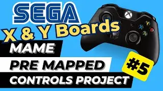 Sega X & Y Arcade Boards | MAME Pre Configured Controls Project | Emulation Project Part 5